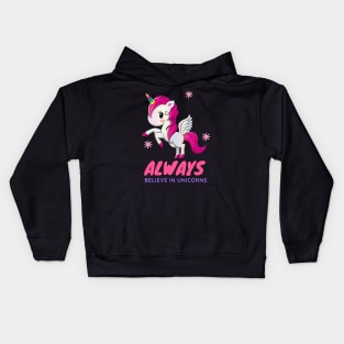 Always Believe in Unicorns Kids Hoodie